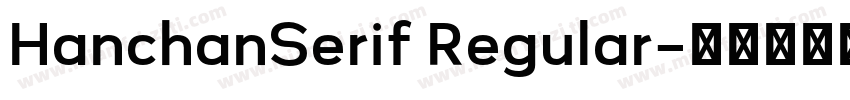 HanchanSerif Regular字体转换